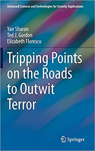 Tripping Points on the Roads to Outwit Terror