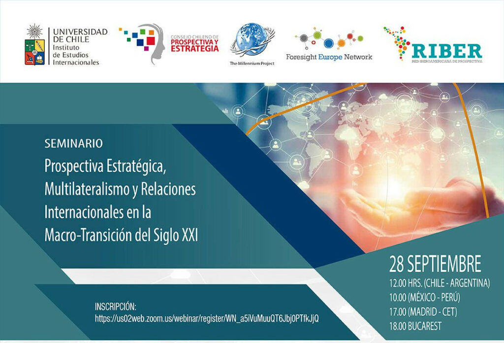 “Prospectiva estratégica, multilateralismo y relactiones internationales en la Macrotransición del siglo XXI” – Sept. 28, 2021