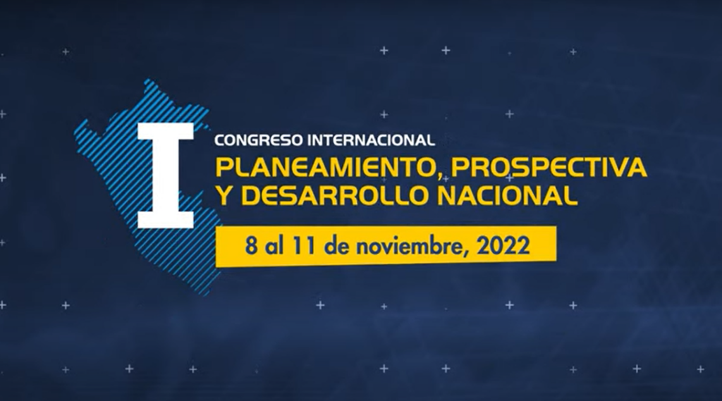 Planeamiento, Prospectiva y Desarrollo Nacional - Nov. 8-11, 2022