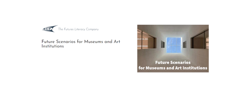Future Scenarios for Museums and Art Institutions